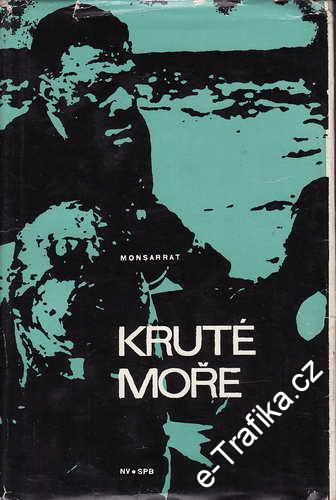 Kruté moře / Nicholas Monsarrat, 1969
