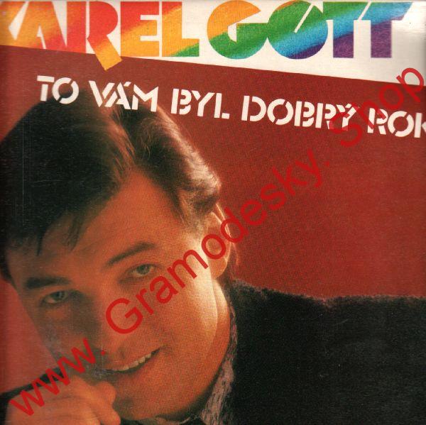 LP Karel Gott, To vám byl dobrý rok, 1985, 1113 3950 ZA