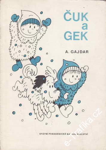 Čuk a Gek / Arkadij Gajdar, 1977