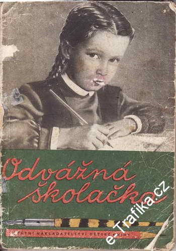 Odvážná školačka / Jevgenij Švarc, 1954