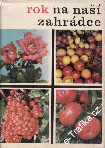 Rok na naší zahrádce / Lánská, Molzer, Kliková, 1970