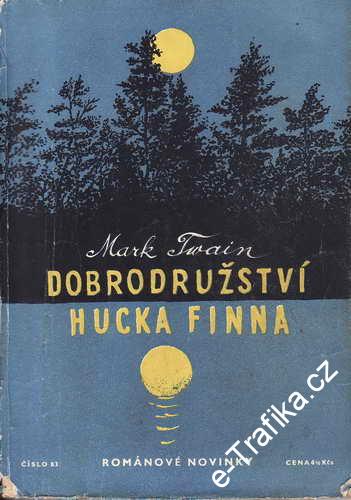 Dobrodružství Hucka Finna / Mark Twain, 1953