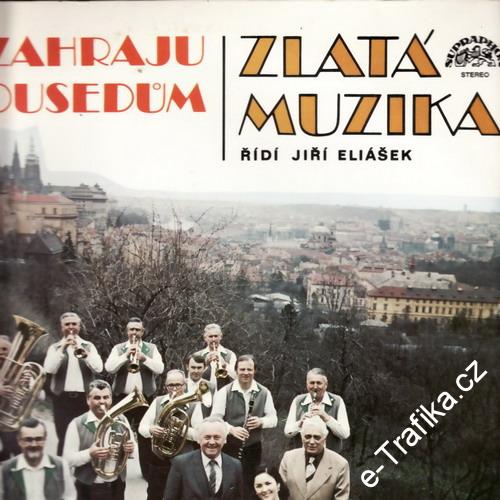 LP Rád zahraju sousedům, Zlatá muzika, Jiří Eliášek, 1983