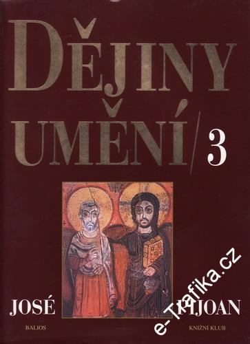 Dějiny Umění 3. / José Pijoan, 1998
