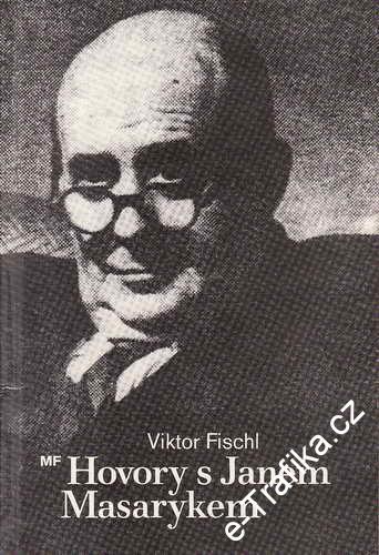 Hovory s Janem Masarykem / Viktor Fischl, 1991