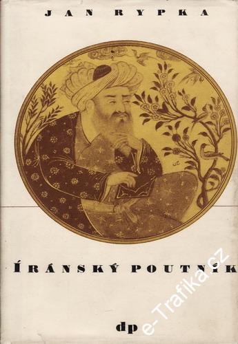 Íranský poutník / Jan Rypka, 1946
