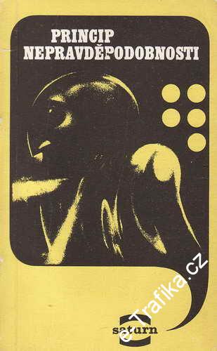 Princip nepravděpodobnosti, scifi povídky, 1977