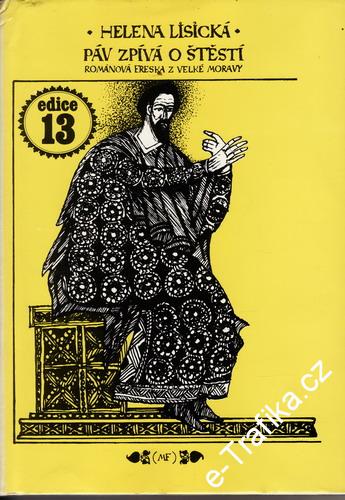 Páv zpívá o štěstí / Helena Lisická, 1988