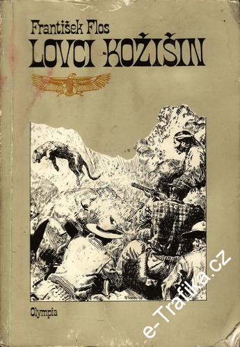 Lovci kožišin / František Flos, 1987 il. Zdeněk Burian