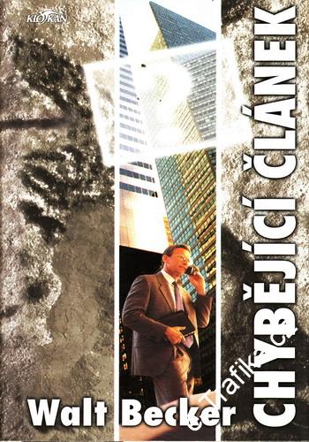 Chybějící článek / Walt Becker, 2000