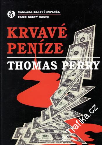 Krvavé peníze / Thomas Perry, 2002