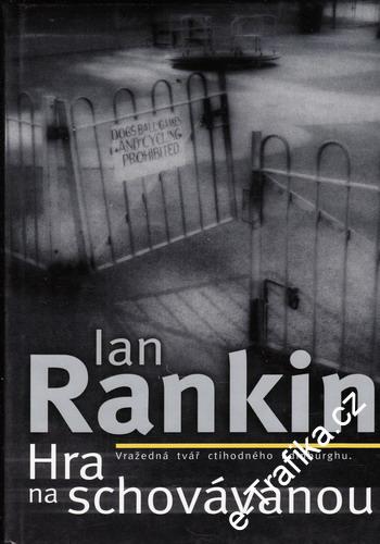 Hra na schovávanou / Ian Rankin, 2001