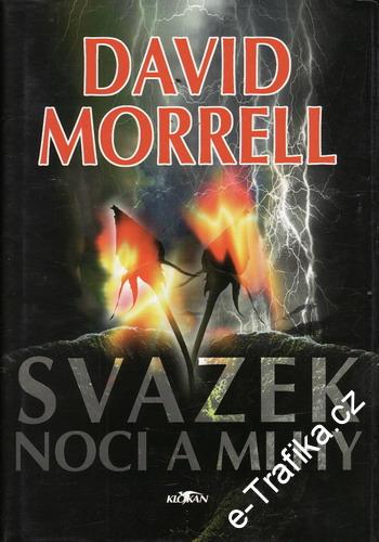 Svazek noci a mlhy / David Morrell, 1998