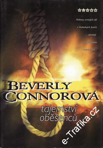 Tajemství oběšenců / Beverly Connorová, 2006