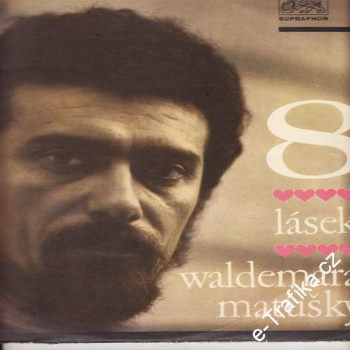 LP Waldemar Matuška, 8 lásek Waldemara Matušky, 1967