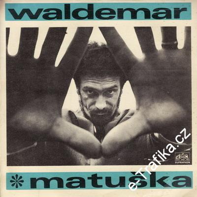 SP Waldemar Matuška, 1968 Vítr to ví