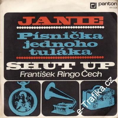 SP Shut Up, František Ringo Čech, 1970 Janie