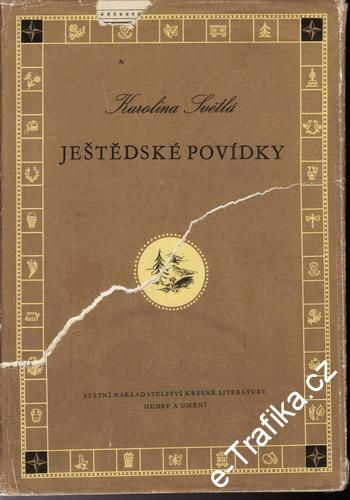 Ještědské povídky / Karolína Světlá, 1955