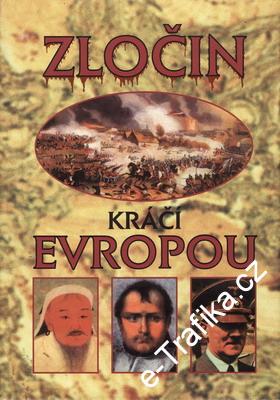 Zločin kráčí Evropou / Konštantín Horecký, 1998