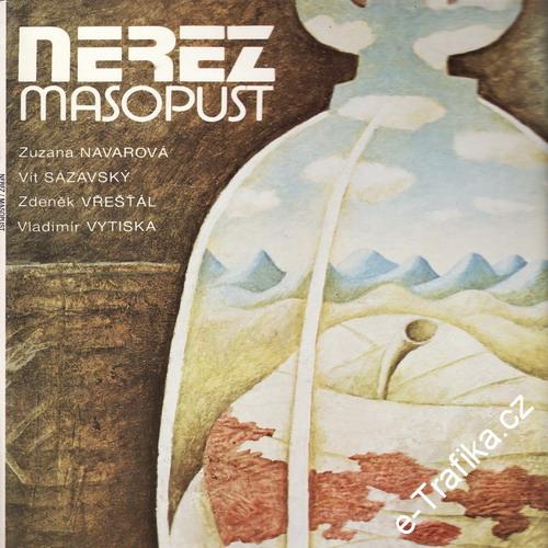 LP Nerez, Masopust, 1986