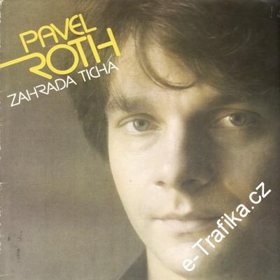 LP Pavel Roth, Zahrada ticha, 1986