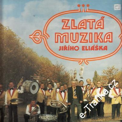 LP Zlatá muzika Jiřího Eliáška, 1978