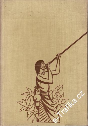 Jižní Amerikou / Jiří Hanzelka, Miroslav Zikmund, ´59