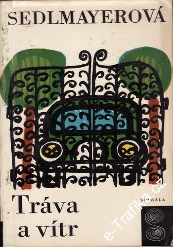 Tráva a vítr / Anna Sedlmayerová, 1969