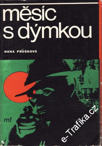 Měsíc s dýmkou / Hana Prošková, 1968