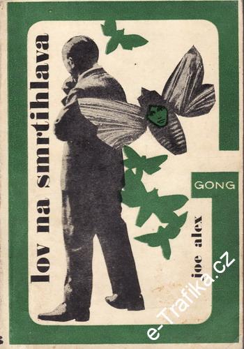 Lov na smrtihlava / Joe Alex, 1980