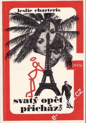Svatý opět přichází / Leslie Charteris, 1982