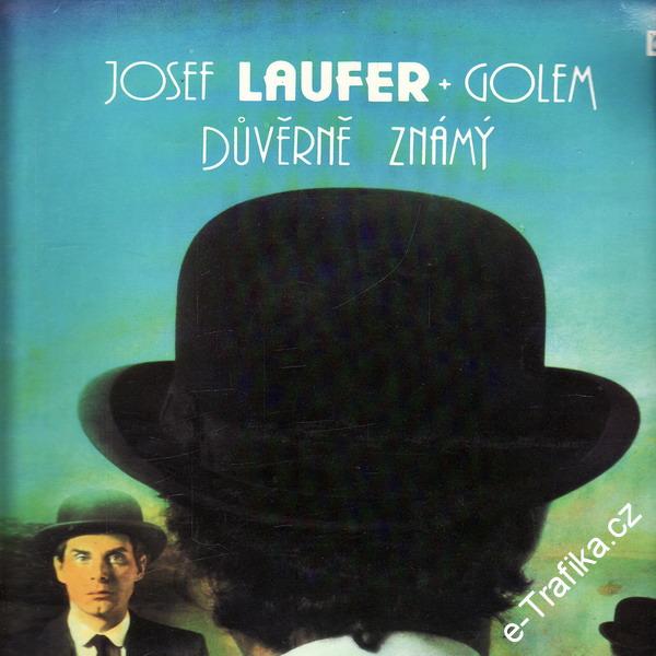 LP Josef Laufer, Golem, Důvěrně známý, 1983