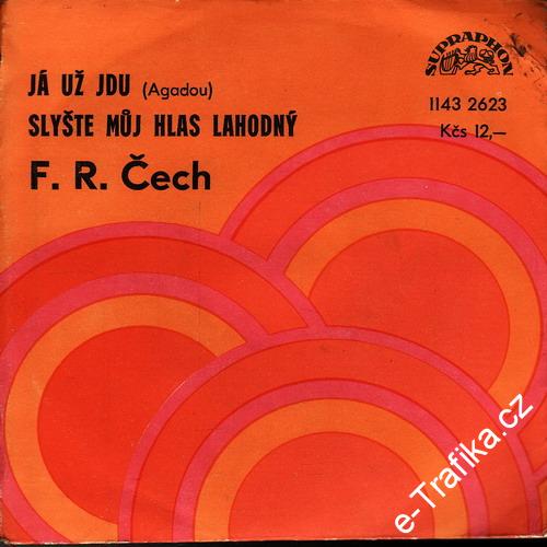 SP František Ringo Čech, 1982, Já už jdu
