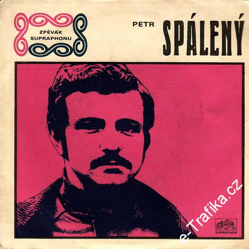 SP Petr Spálený,1970, Dýmka je zázrak