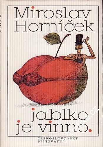 Jablko je vinno / Miroslav Horníček, 1979