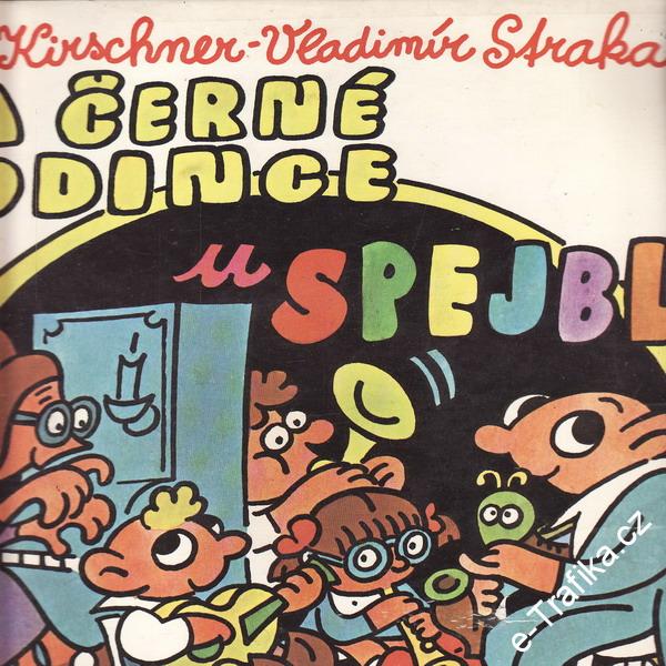LP Na černé hodince u Spejblů, Miloš Kurschner, Vladimír Straka, 1986