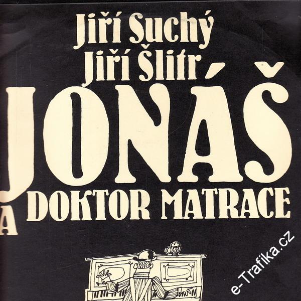LP Jiří Suchý, Jiří Šlitr, Jonáš a doktor Matrace, Semafor 1969, 2album