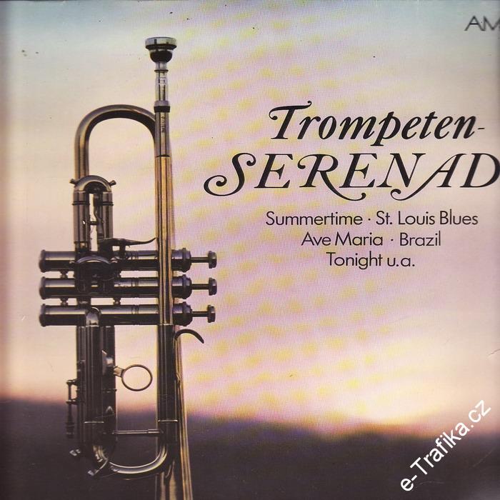 LP Trompeten Serenade, Summertime, St.Louis Blues, Ave Maria, Brasil, Tonight