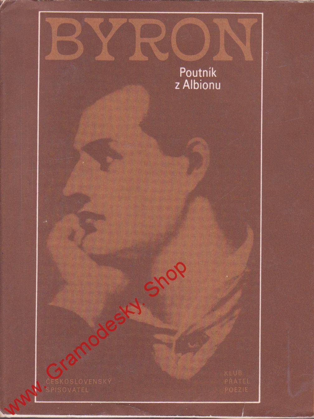 Poutník z Albionu / George Gordon Byron, 1981
