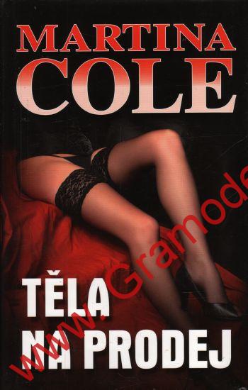 Těla na prodej / Martina Cole, 2011