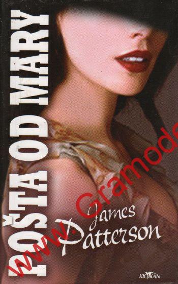 Pošta od Mary / James Patterson, 2006