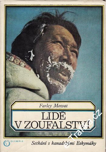 Lidé v zoufalství / Farley Mowat, 1974