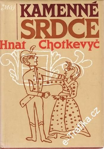 Kamenné srdce / Hnat Chokevyč, 1981, slovensky