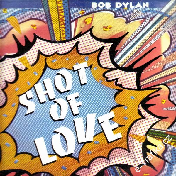 LP Bob Dylan, Shot Of Love, 1981