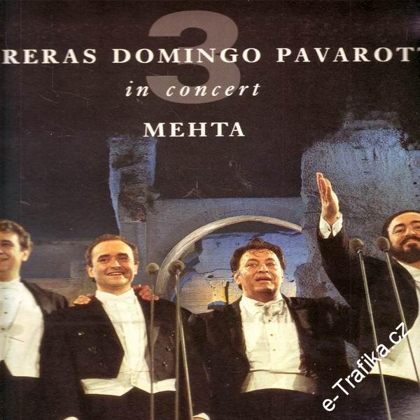 LP Carreras, Domingo, Pavarotti in concert Mehta, 1990