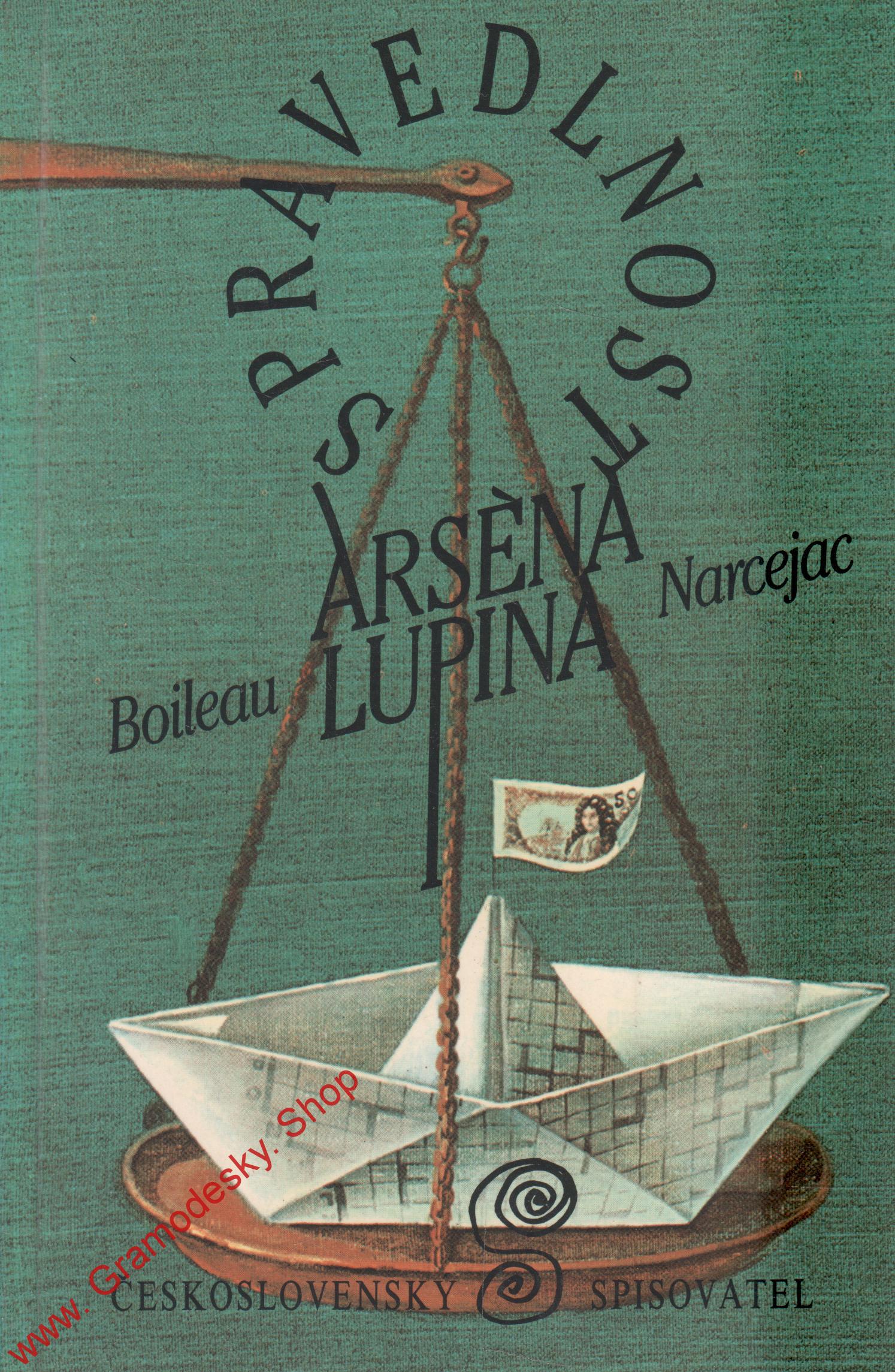 Spravedlnost Arsena Lupina / Boileau Narcejan, 1984