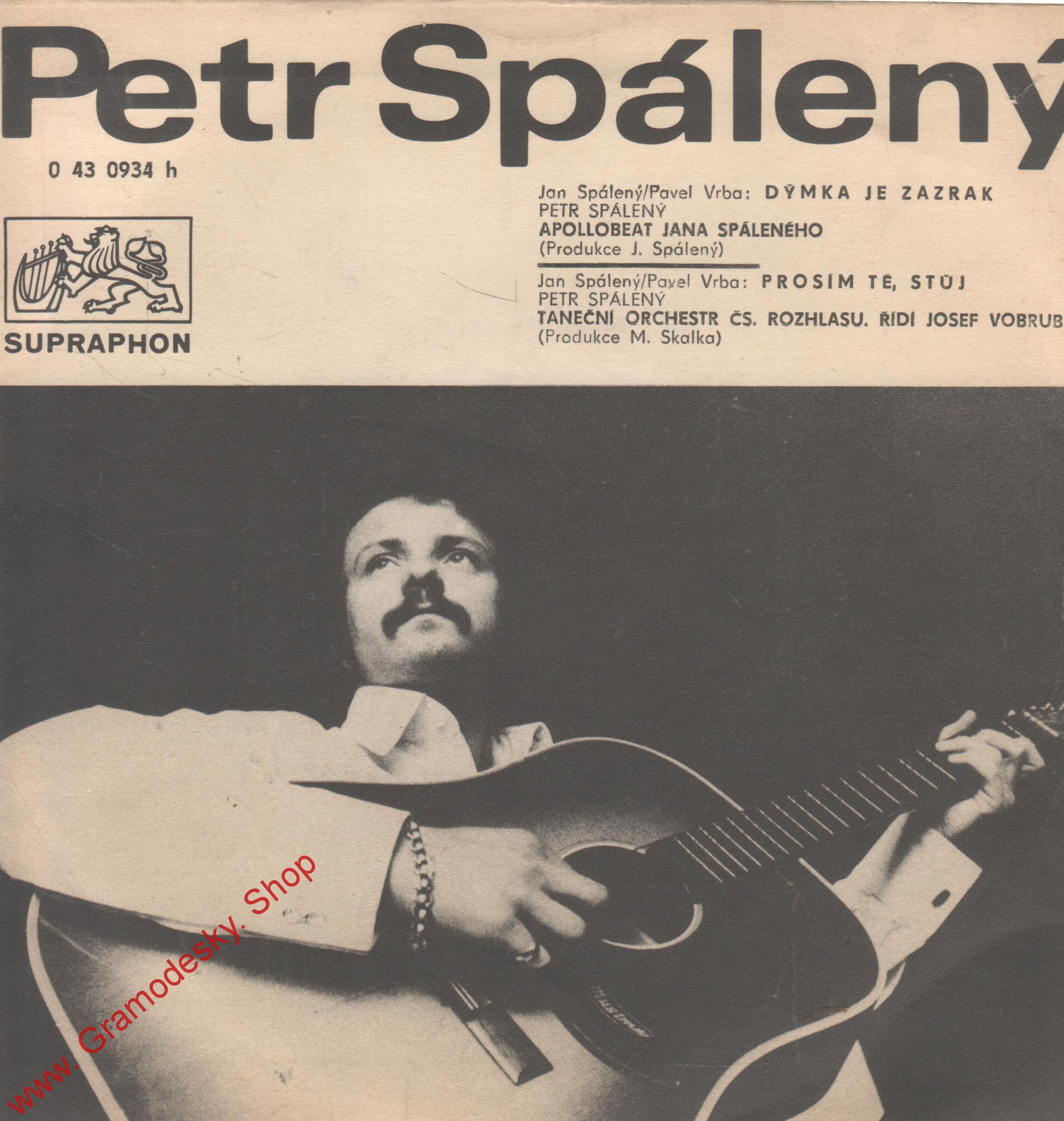 SP Petr Spálený, Dýmka je zázrak, Prosím tě, stůj, Apollobeat, 1970