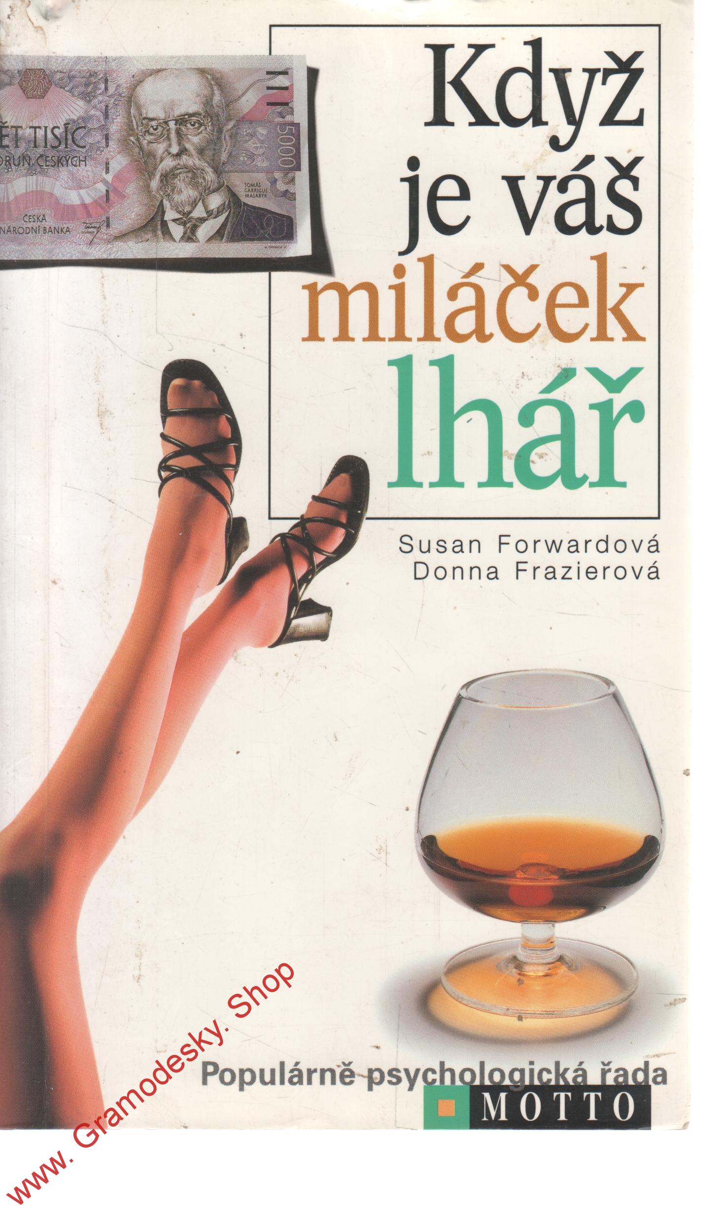 Když je váš miláček lhář / Susan Forwardová, Donna Frazierová, 2000