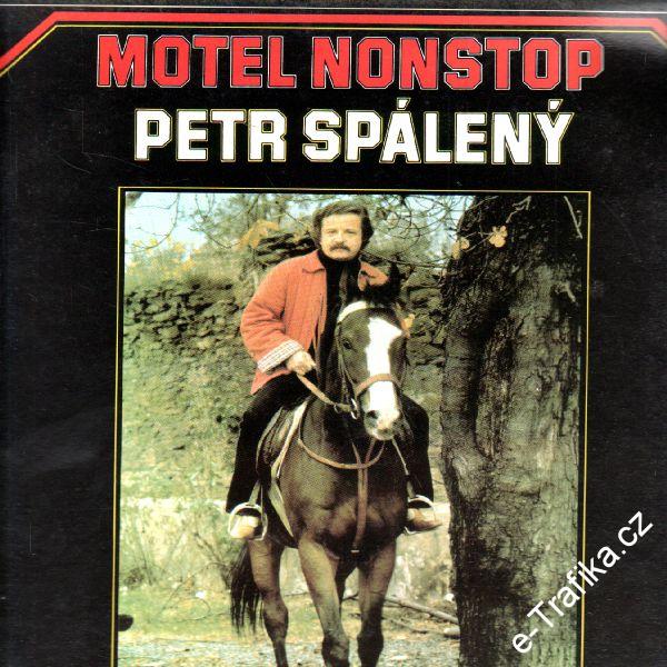 LP Petr Spálený, Motel Nonstop, 1982