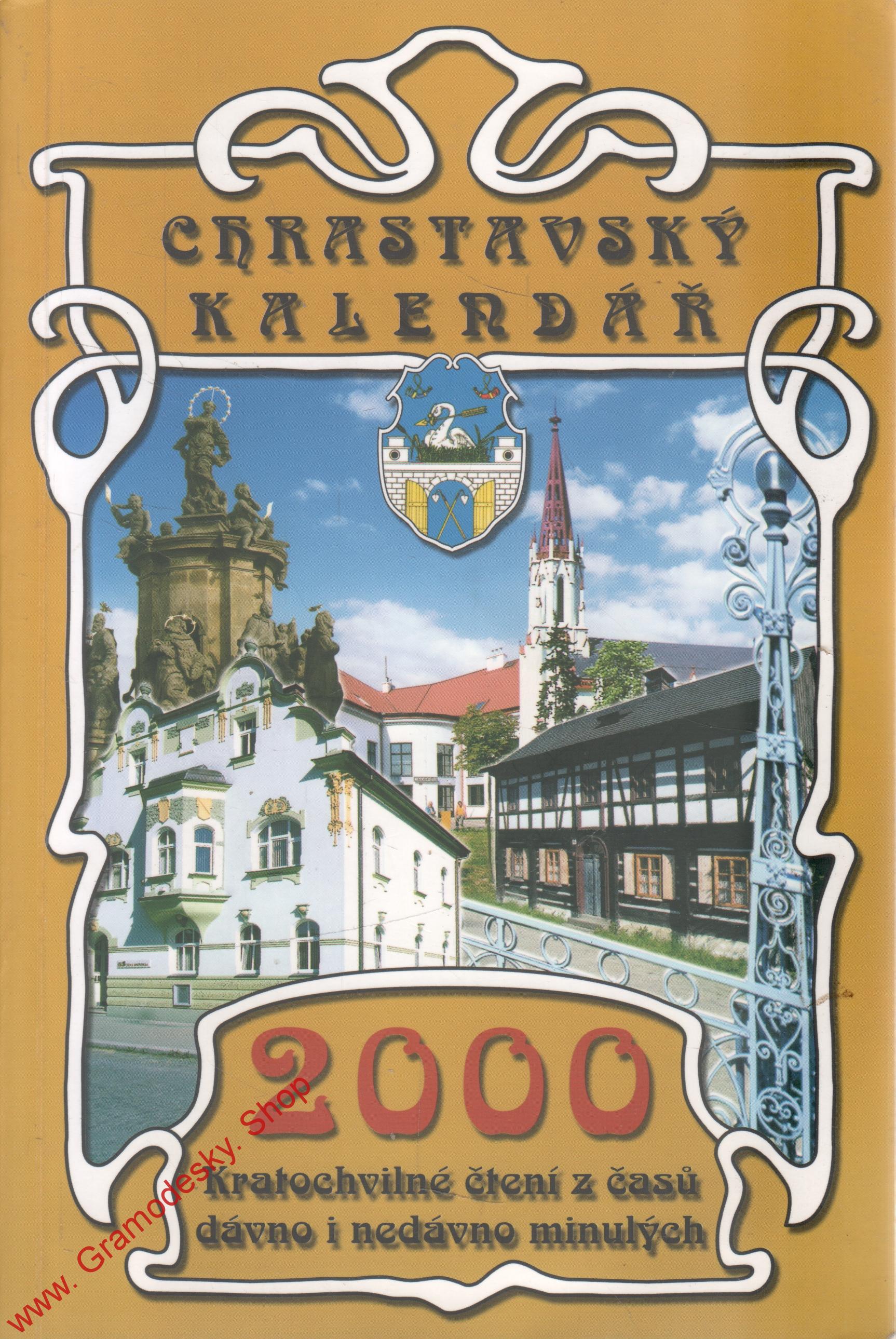 Chrastavský kalendář 2000, kratochvilné čtení z časů dávno i nedávno minulých